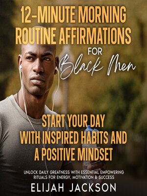 cover image of 12-Minute Morning Routine Affirmations for Black Men